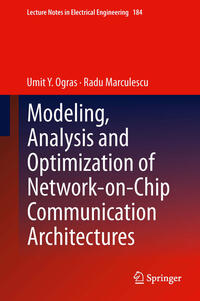 Modeling, Analysis and Optimization of Network-on-Chip Communication Architectures