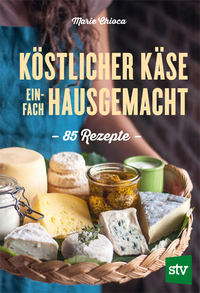 Köstlicher Käse einfach selbstgemacht