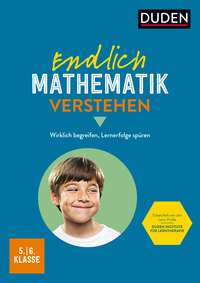 Endlich Mathematik verstehen 5./6. Klasse