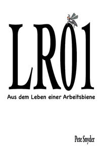 LR01 - Aus dem Leben einer Arbeitsbiene