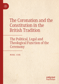 The Coronation and the Constitution in the British Tradition