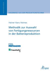 Methodik zur Auswahl von Fertigungsressourcen in der Batterieproduktion