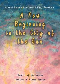 A New Beginning in the City of the Sun