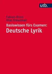 Basiswissen fürs Examen: Deutsche Lyrik