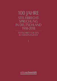 100 Jahre Steuerrechtsprechung in Deutschland