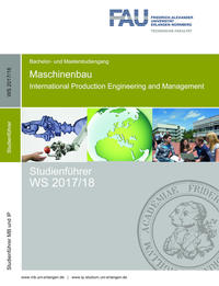 Studienführer Maschinenbau und International Production Engineering and Management WS 2017/18