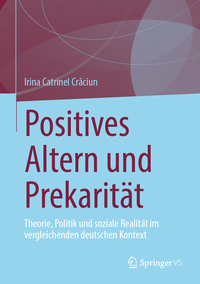 Positives Altern und Prekarität