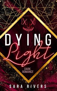 DYING LIGHT