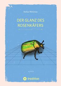 Der Glanz des Rosenkäfers