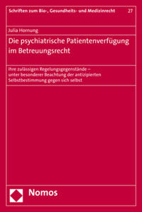 Die psychiatrische Patientenverfügung im Betreuungsrecht