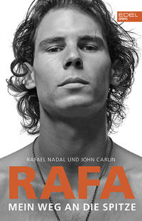 Rafa – Mein Weg an die Spitze