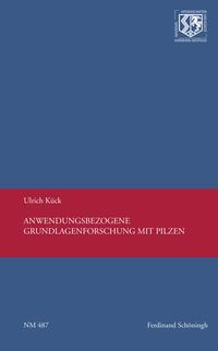 Anwendungsbezogene Grundlagenforschung mit Pilzen