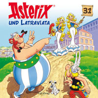 Asterix - CD. Hörspiele / 31: Asterix und Latraviata