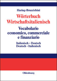 Wörterbuch Wirtschaftsitalienisch Vocabulario economico, commerciale e finanziario