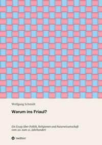 Warum ins Friaul?