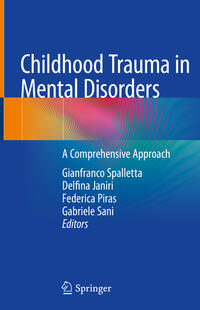 Childhood Trauma in Mental Disorders