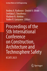 Proceedings of the 5th International Conference on Construction, Architecture and Technosphere Safety