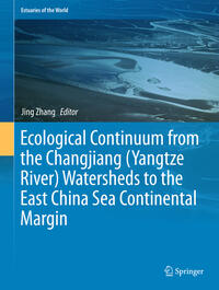 Ecological Continuum from the Changjiang (Yangtze River) Watersheds to the East China Sea Continental Margin