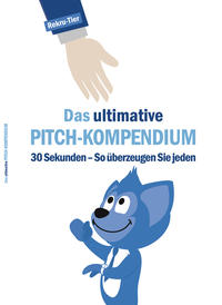 Das ultimative Pitch-Kompendium