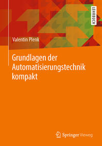 Grundlagen der Automatisierungstechnik kompakt