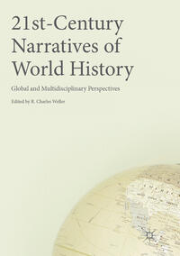 21st-Century Narratives of World History