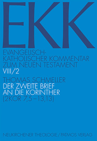 Evangelisch-Katholischer Kommentar zum Neuen Testament (EKK) / Der zweite Brief an die Korinther