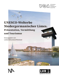 UNESCO-Welterbe Niedergermanischer Limes