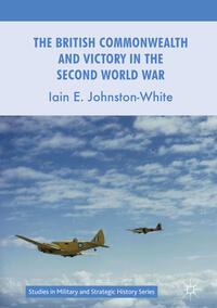 The British Commonwealth and Victory in the Second World War