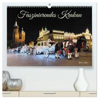 Faszinierendes Krakau (hochwertiger Premium Wandkalender 2025 DIN A2 quer), Kunstdruck in Hochglanz