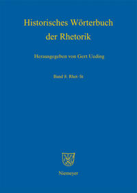 Historisches Wörterbuch der Rhetorik / Rhet - St