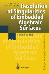 Resolution of Singularities of Embedded Algebraic Surfaces