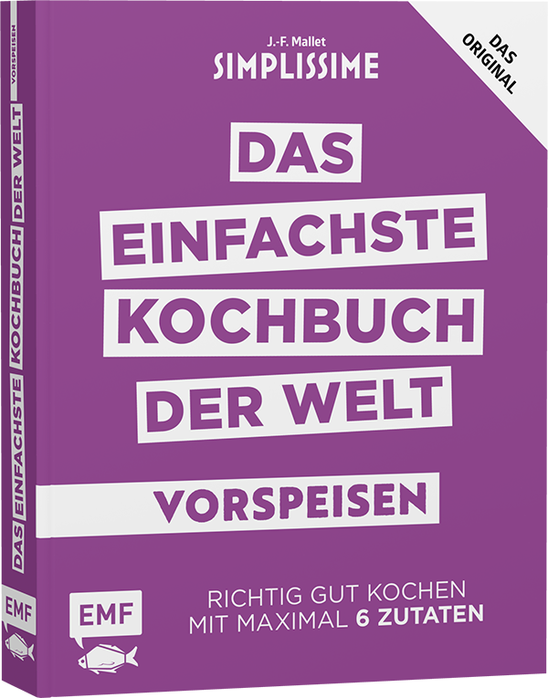 Simplissime – Das einfachste Kochbuch der Welt: Vorspeisen