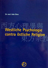 Westliche Psychologie contra östliche Religion