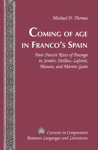 Coming of Age in Franco’s Spain