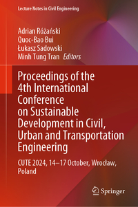 Proceedings of the 4th International Conference on Sustainable Development in Civil, Urban and Transportation Engineering