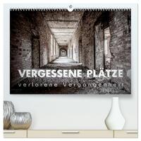 Vergessene Plätze - verlorene Vergangenheit (hochwertiger Premium Wandkalender 2025 DIN A2 quer), Kunstdruck in Hochglanz