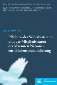 Pflichten des Sicherheitsrates und der Mitgliedstaaten der Vereinten Nationen zur Friedenskonsolidierung