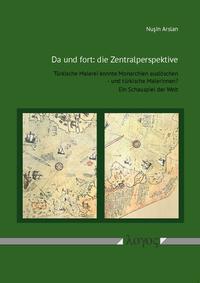 Da und fort: die Zentralperspektive