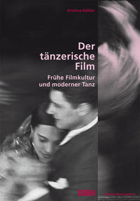 Der tänzerische Film.