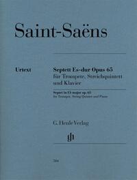 Camille Saint-Saëns - Septett Es-dur op. 65 für Trompete, Violine I, Violine II, Viola, Violoncello, Kontrabass und Klavier