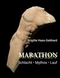 Marathon - Schlacht Mythos Lauf