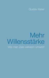 Mehr Willensstärke