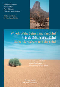 Woods of the Sahara and the Sahel; Bois du Sahara et du Sahel; Hölzer der Sahara und des Sahel