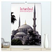 Istanbul, die Perle am Bosporus (hochwertiger Premium Wandkalender 2025 DIN A2 hoch), Kunstdruck in Hochglanz