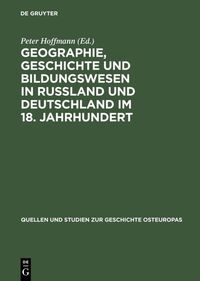 Geographie, Geschichte und Bildungswesen in Rußland und Deutschland im 18. Jahrhundert