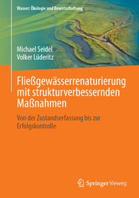 Fließgewässerrenaturierung mit strukturverbessernden Maßnahmen