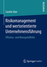 Risikomanagement und wertorientierte Unternehmensführung