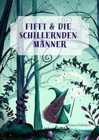 Fiffi & die schillernden Männer