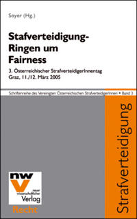 Strafverteidigung – Ringen um Fairness