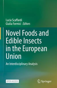 Novel Foods and Edible Insects in the European Union